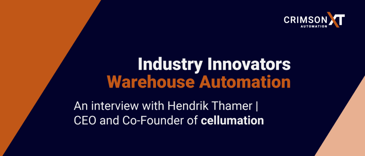 Industry Innovators: An interview with Hendrik Thamer – CEO and Co-Founder of cellumation